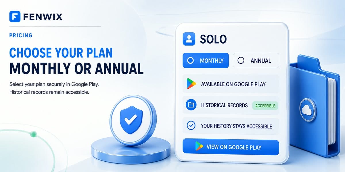 Fenwix Solo pricing choice with monthly or annual Google Play plans and historical records that remain accessible.