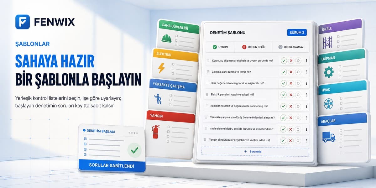 Düzenlenebilir sorular, yanıt kontrolleri ve sabitlenmiş denetim kaydıyla sahaya hazır şablon kütüphanesi.